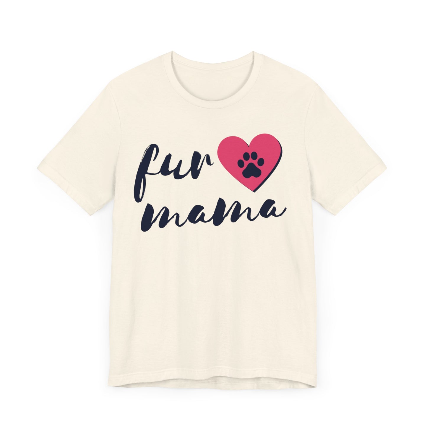 Fur Mama Short Sleeve Tee