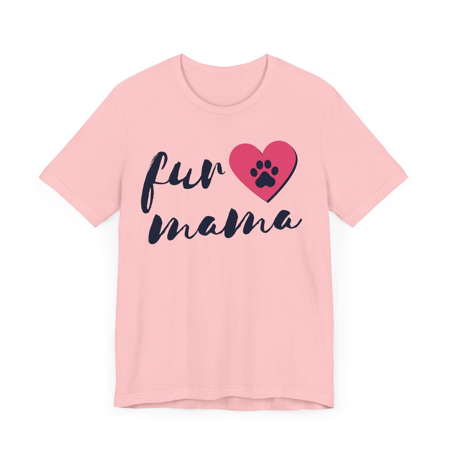 Fur Mama Short Sleeve Tee