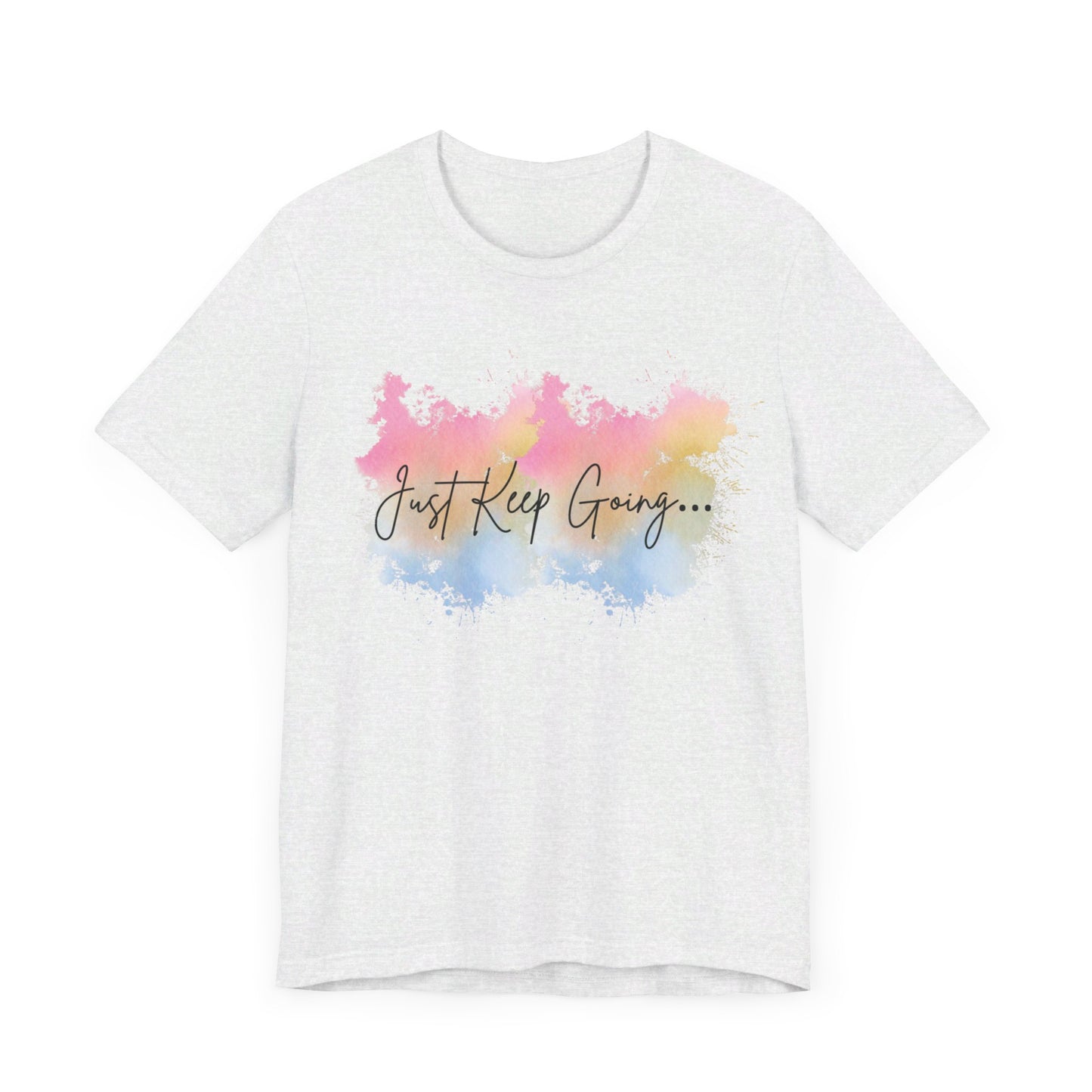 Just Keep Going Short Sleeve Tee