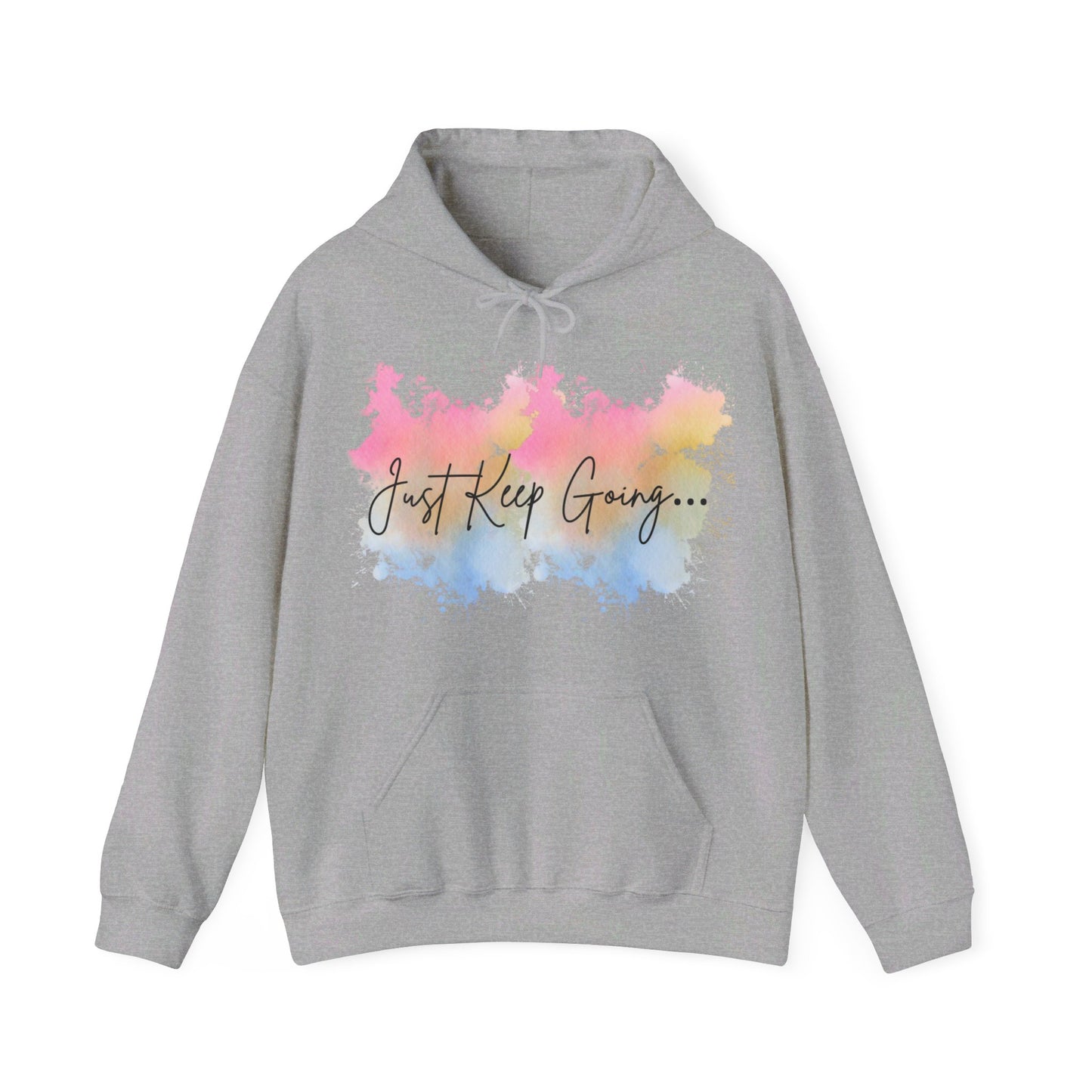 Just Keep Going Hoodie