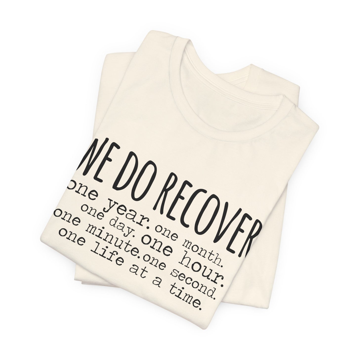 We Do Recover Unisex Jersey Short Sleeve Tee