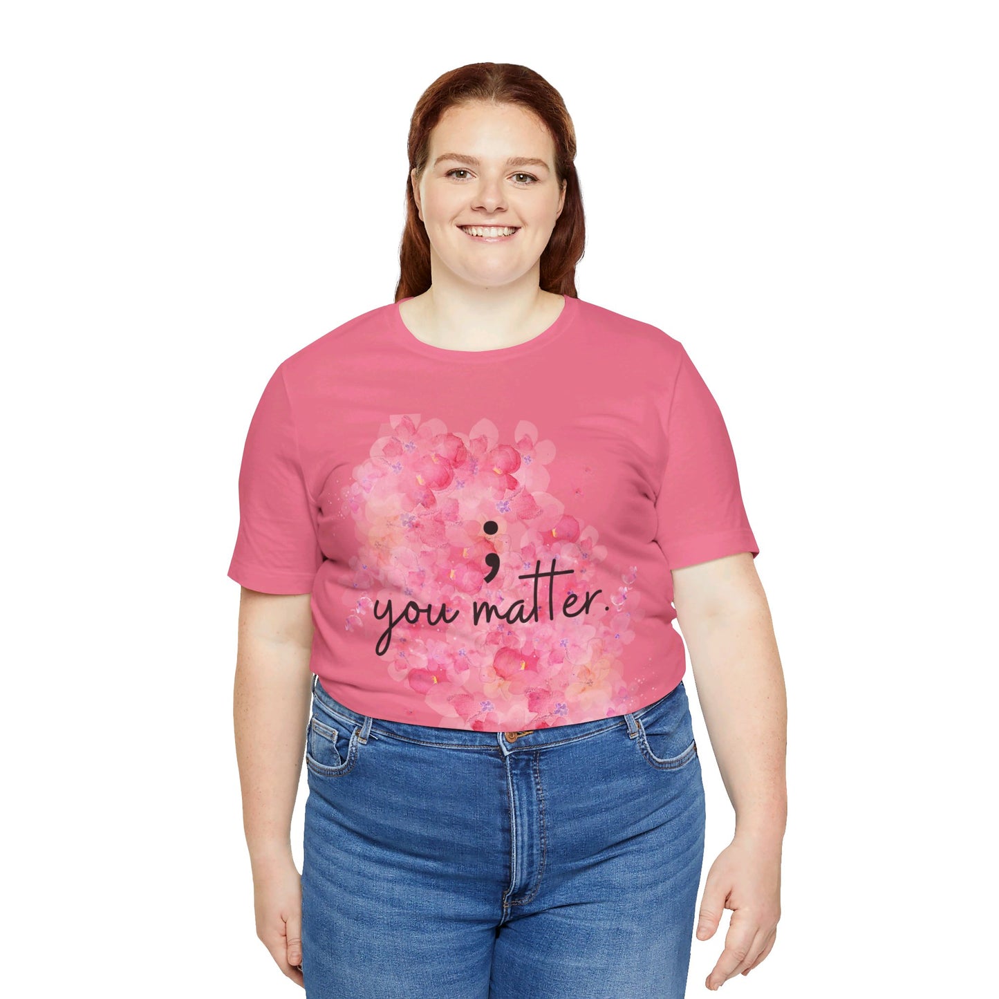 You Matter Short Sleeve Tee