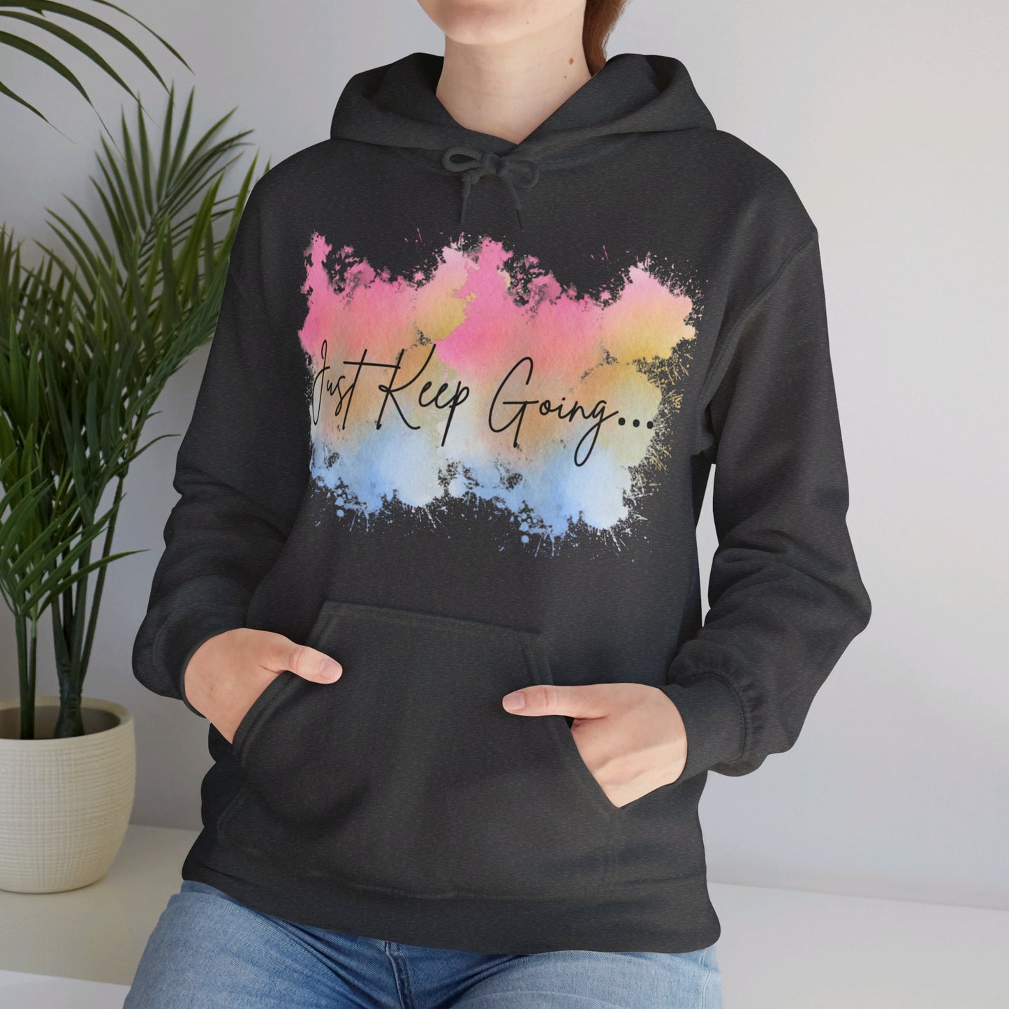 Just Keep Going Hoodie