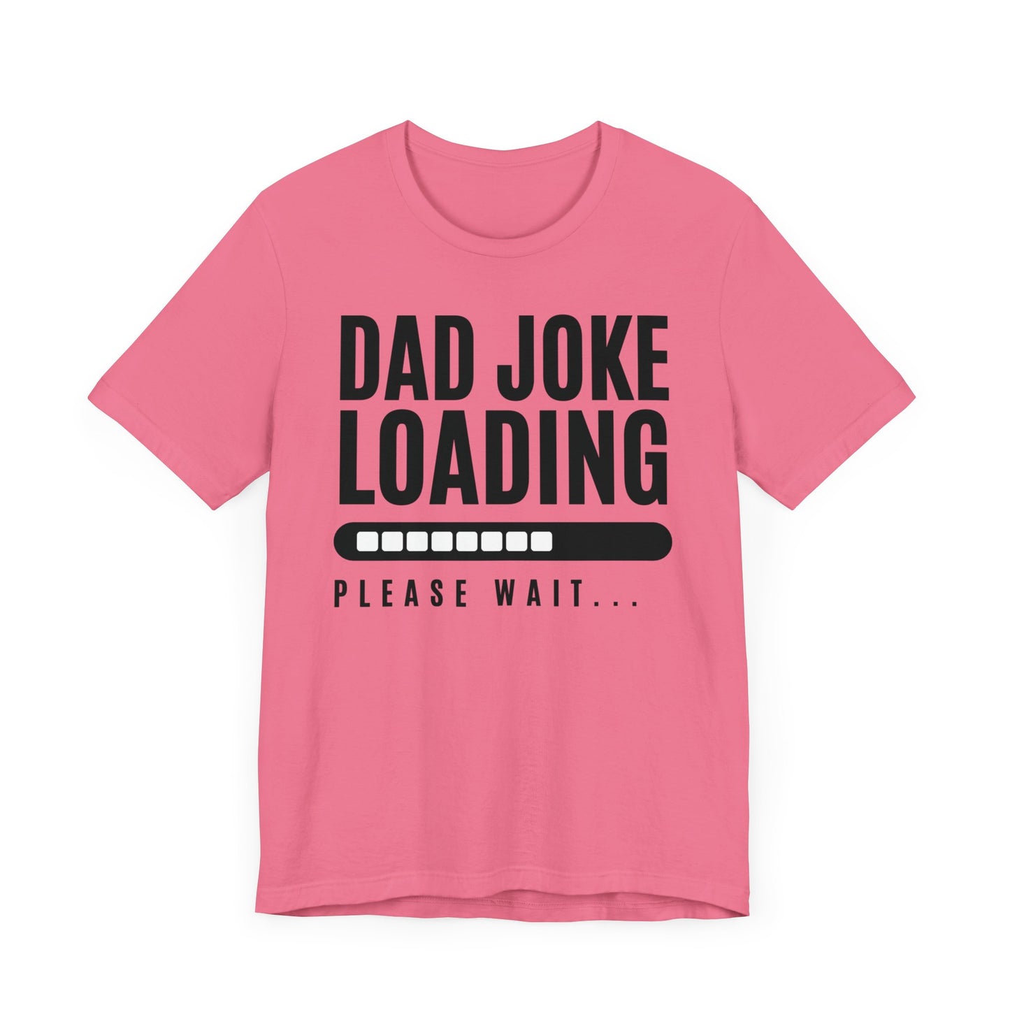 Dad Joke Short Sleeve Tee