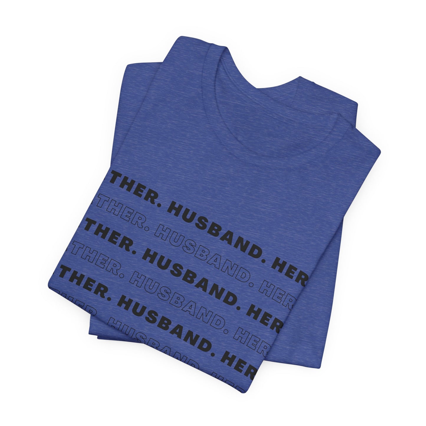 Husband Father Hero Short Sleeve Tee