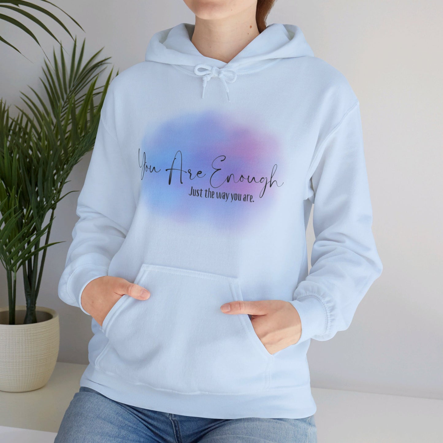 You Are Enough Hoodie