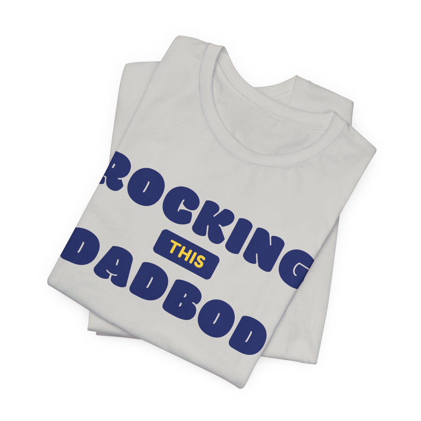 Dadbod Short Sleeve Tee