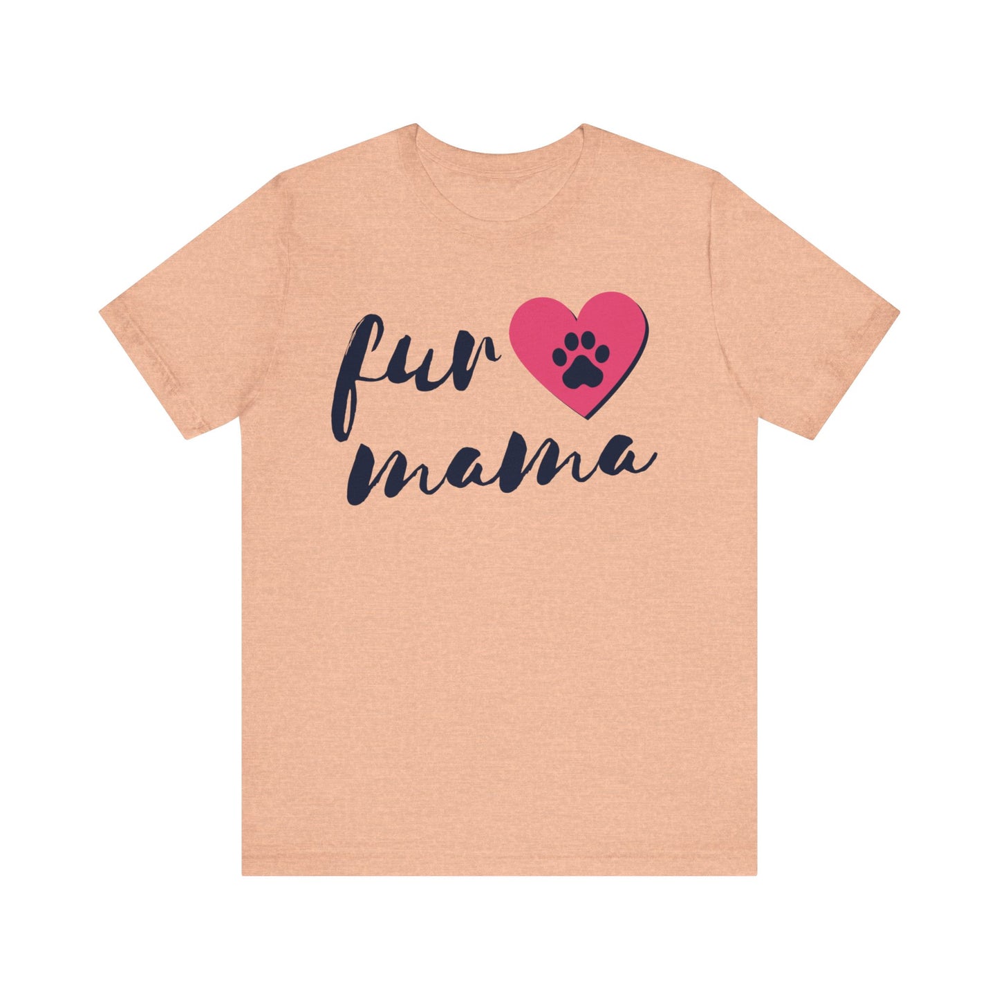 Fur Mama Short Sleeve Tee