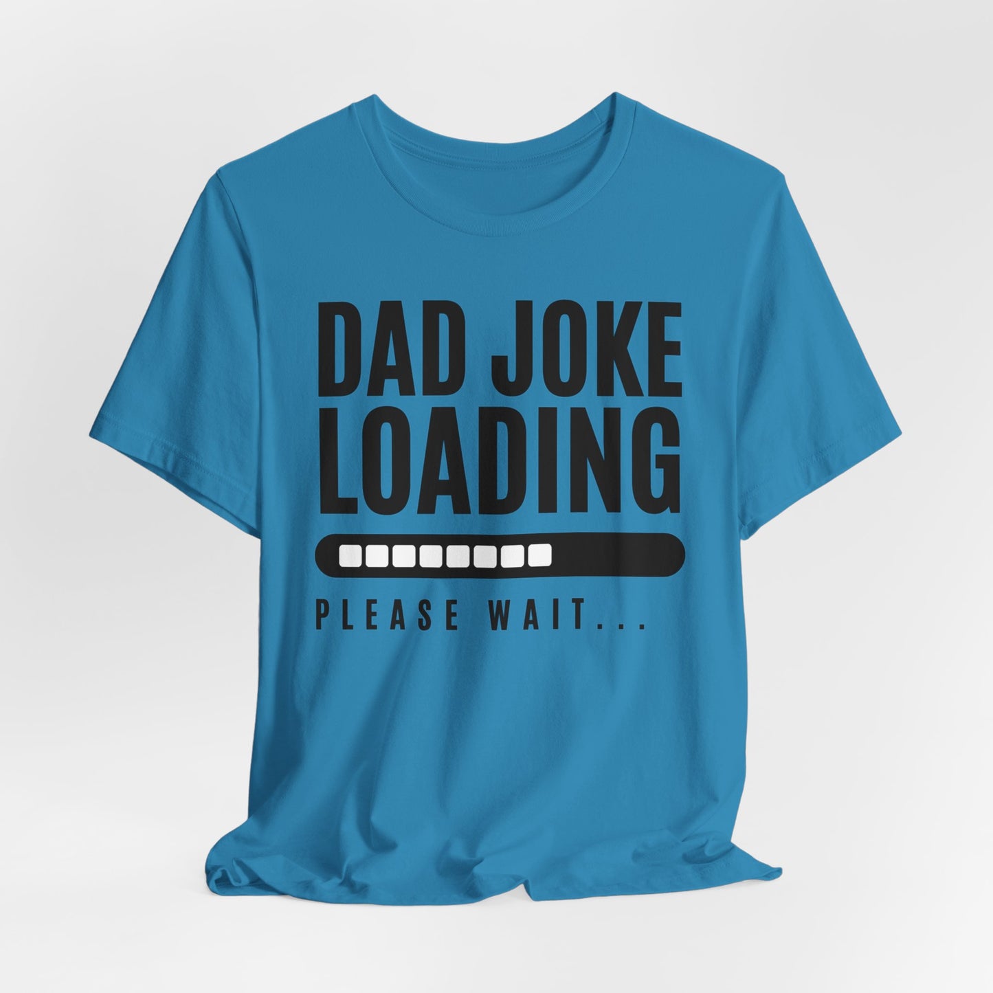 Dad Joke Short Sleeve Tee