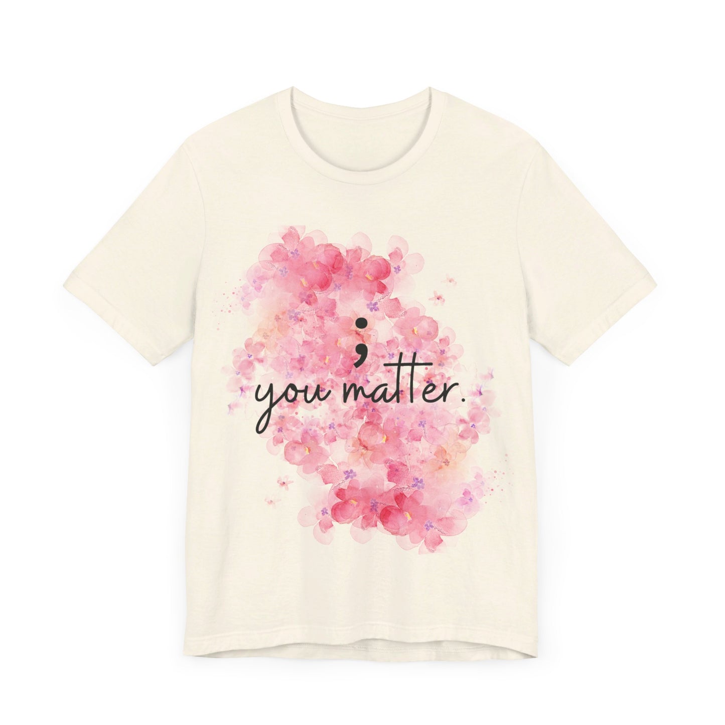 You Matter Short Sleeve Tee