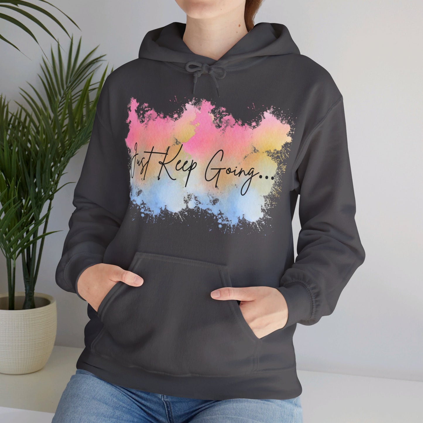 Just Keep Going Hoodie