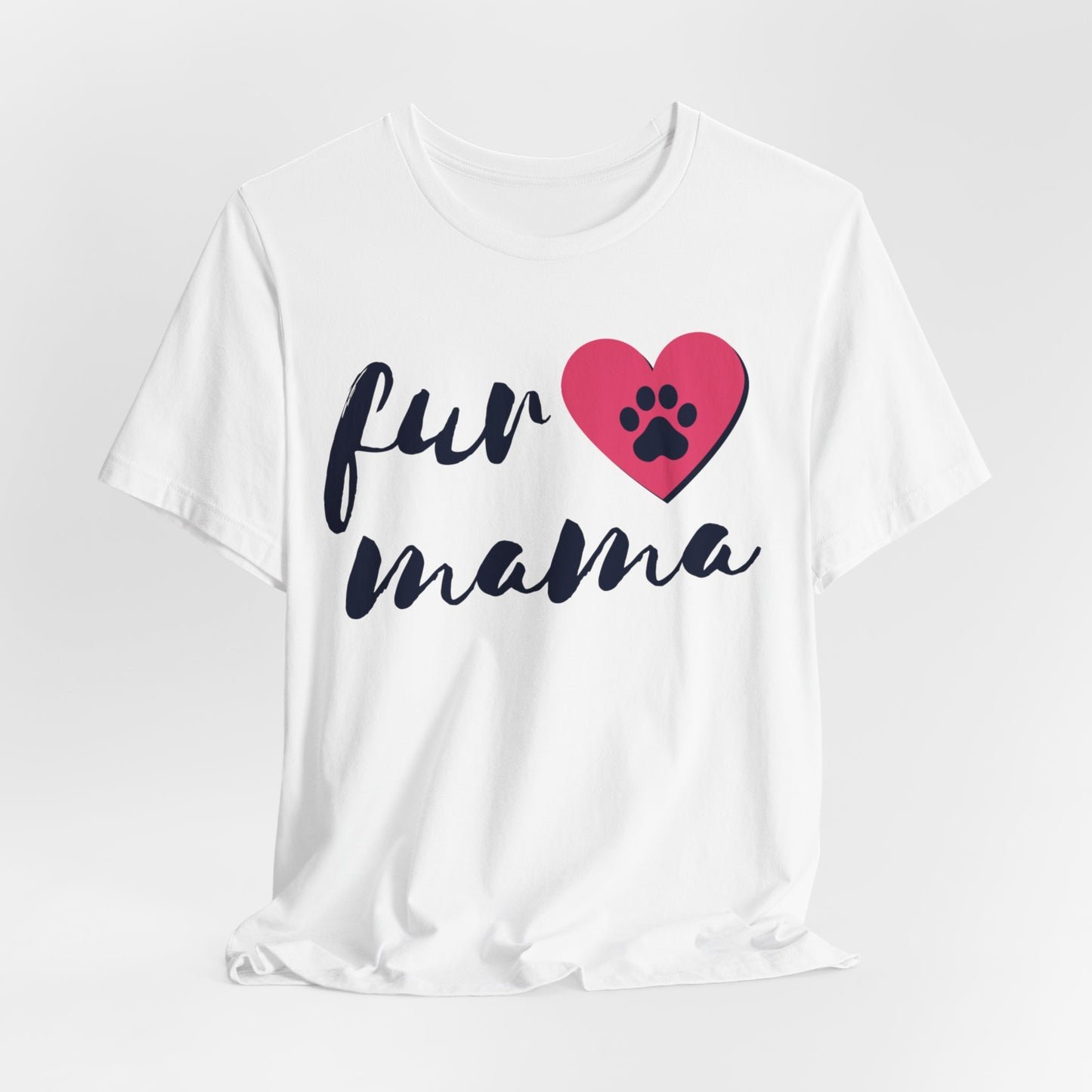 Fur Mama Short Sleeve Tee