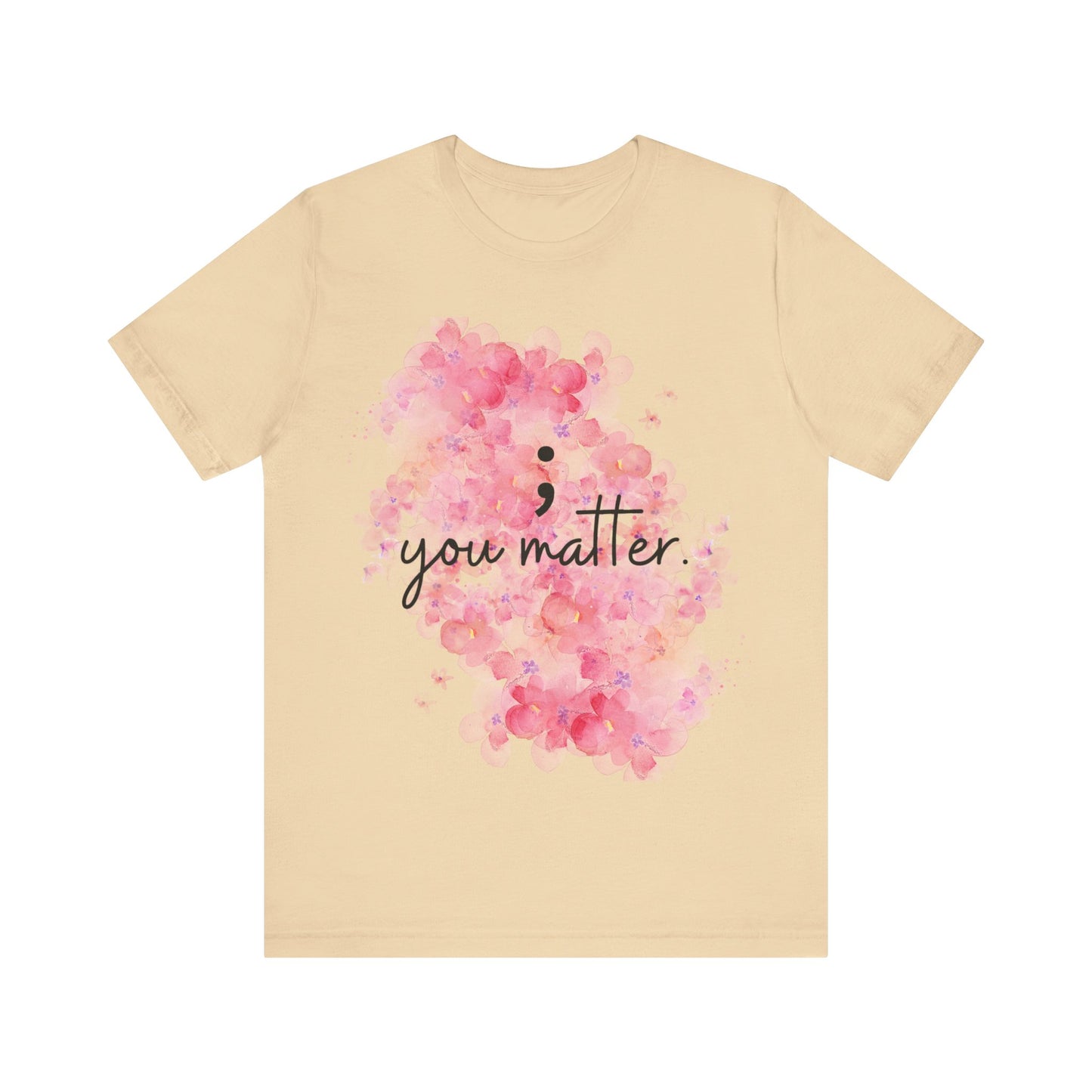 You Matter Short Sleeve Tee