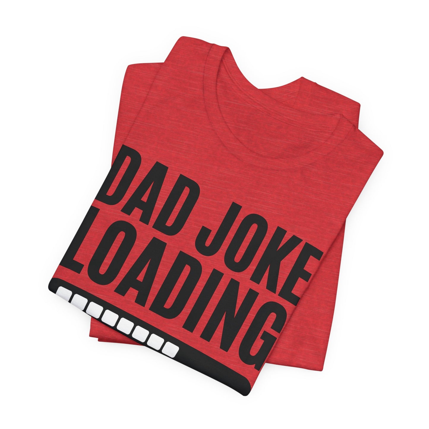 Dad Joke Short Sleeve Tee