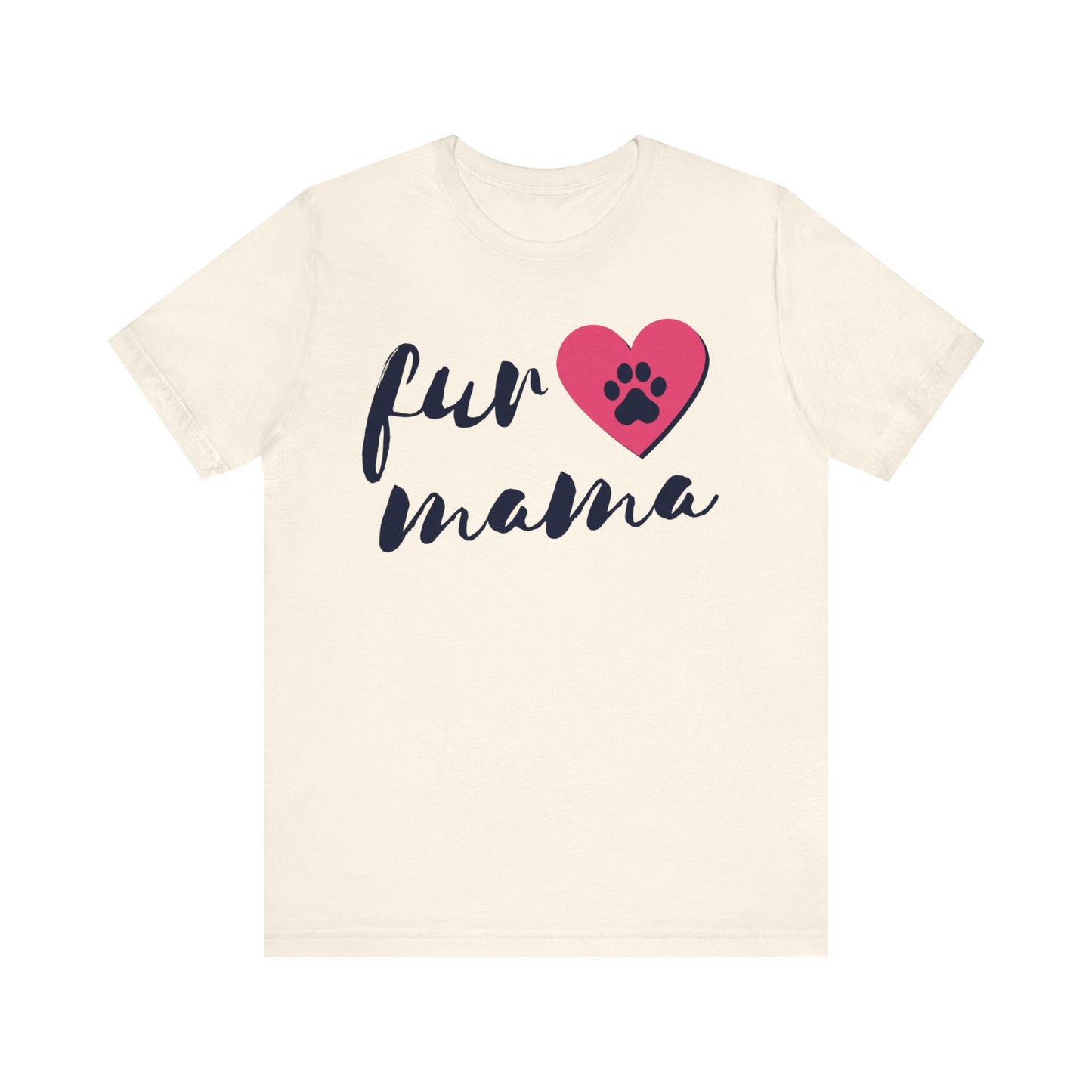 Fur Mama Short Sleeve Tee