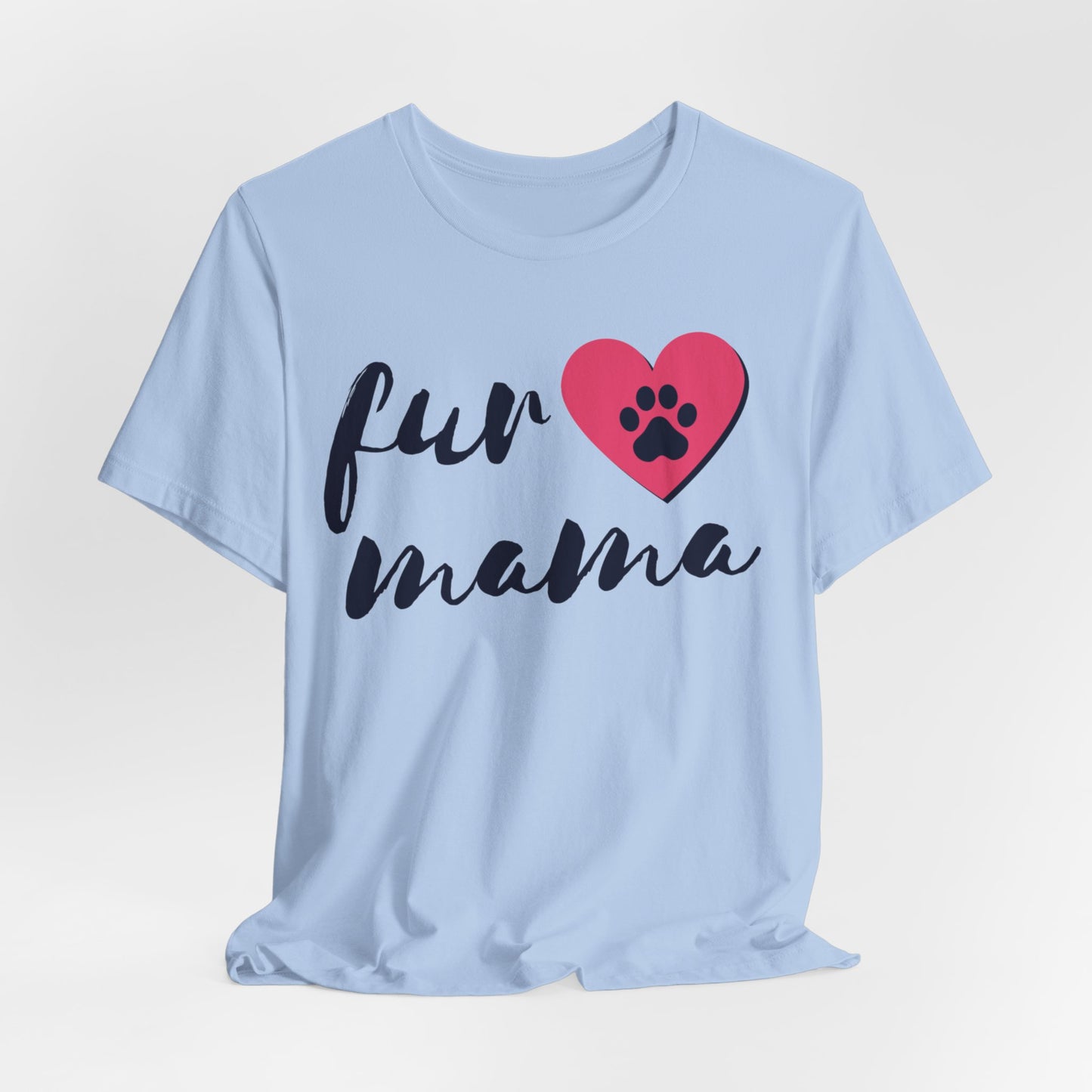 Fur Mama Short Sleeve Tee