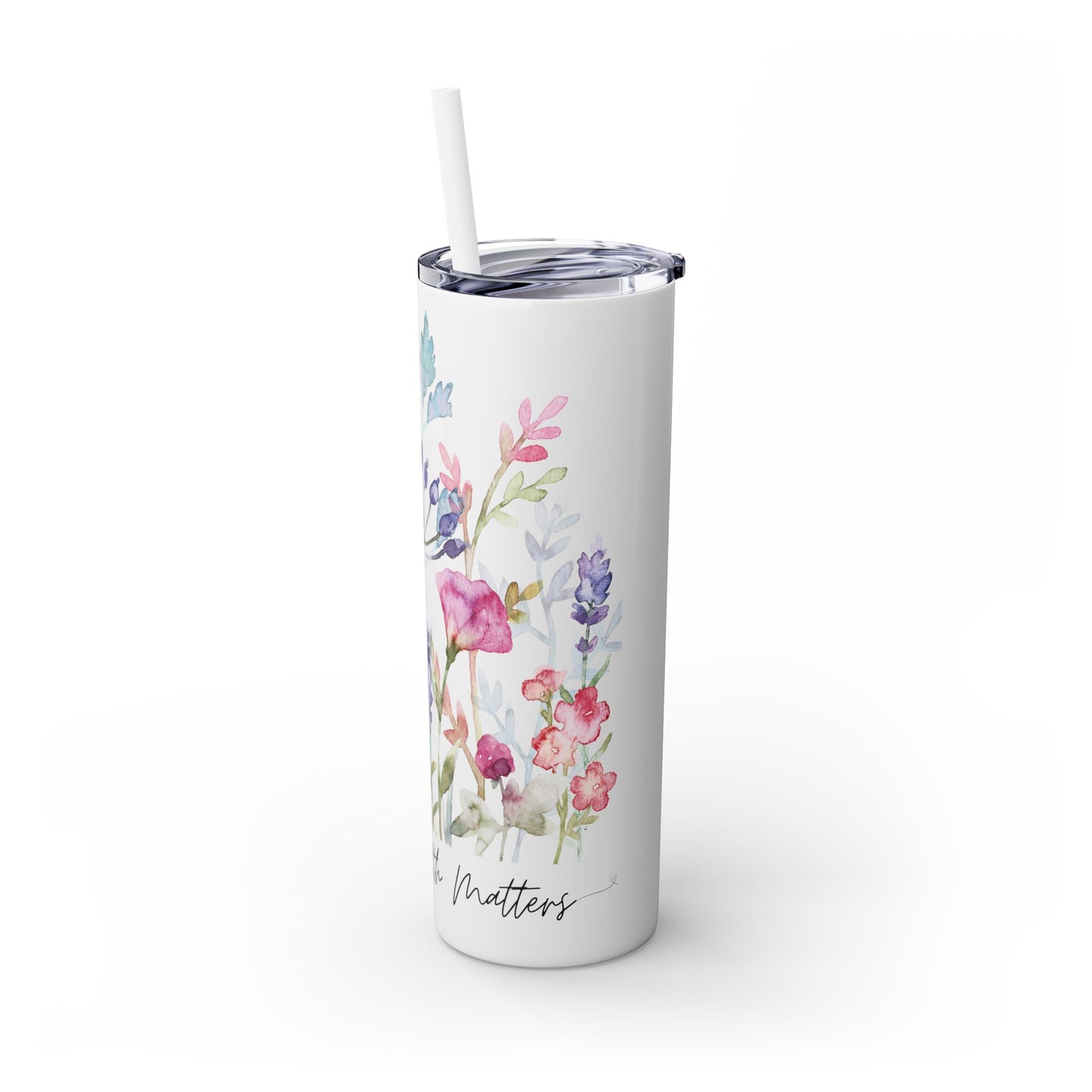 Mental Health Matters Skinny Tumbler with Straw, 20oz