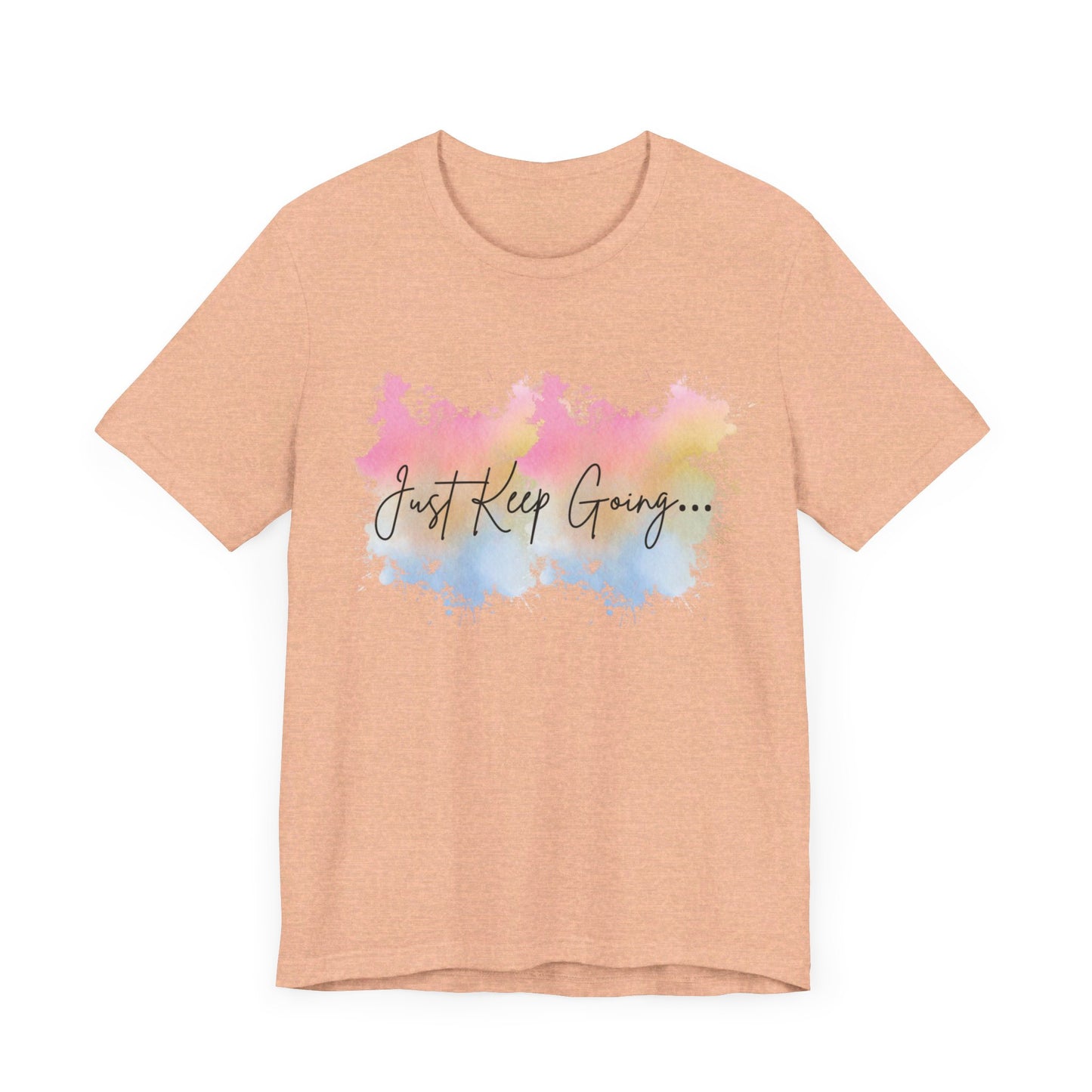 Just Keep Going Short Sleeve Tee