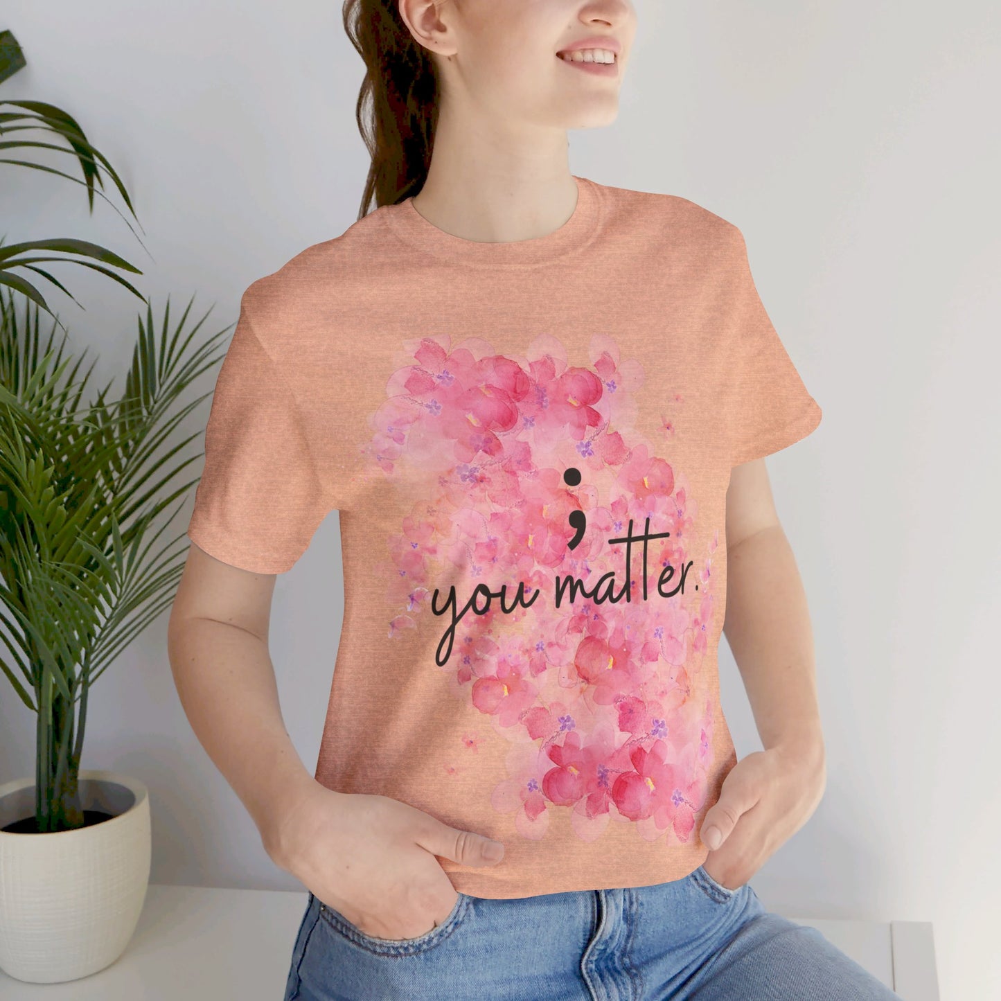 You Matter Short Sleeve Tee