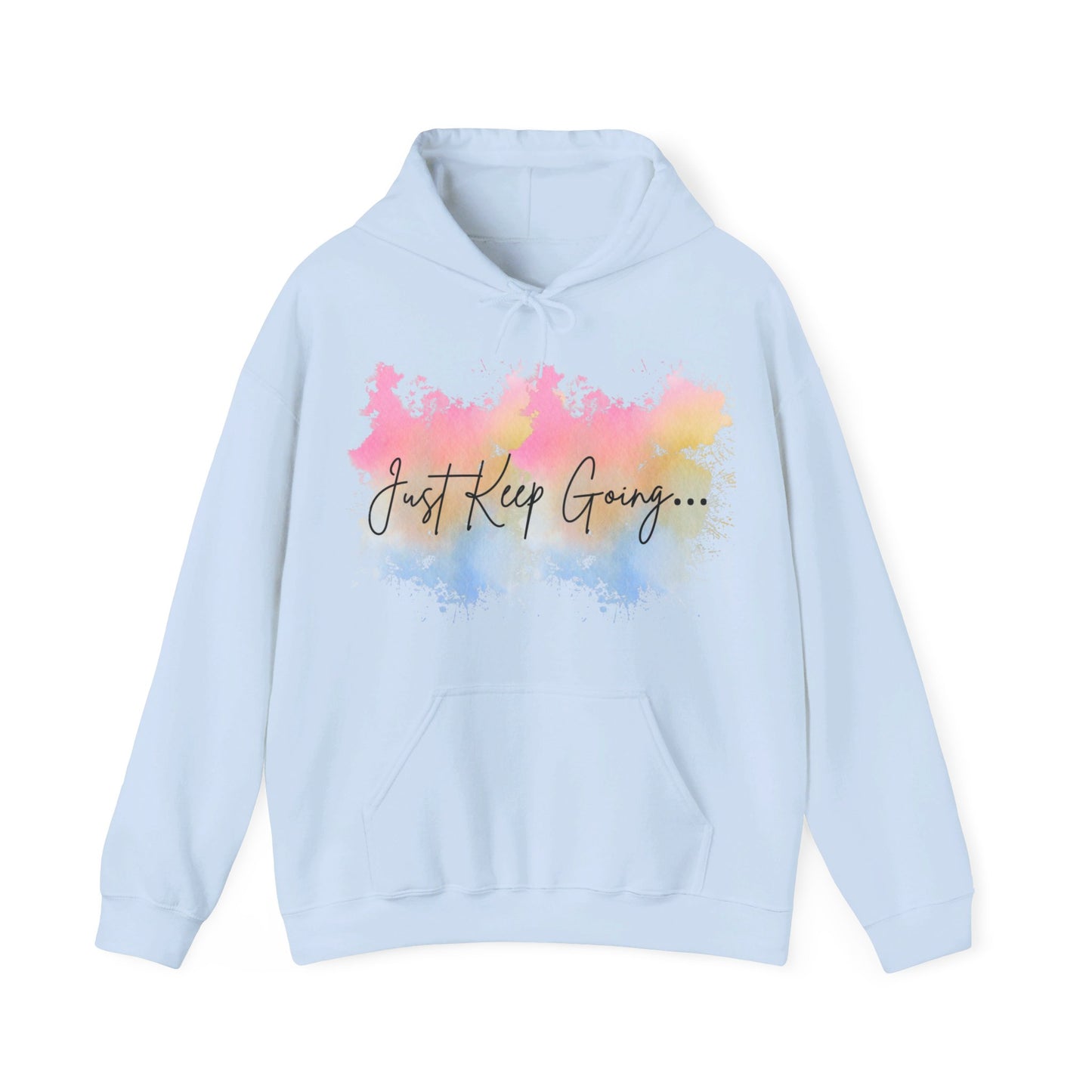 Just Keep Going Hoodie