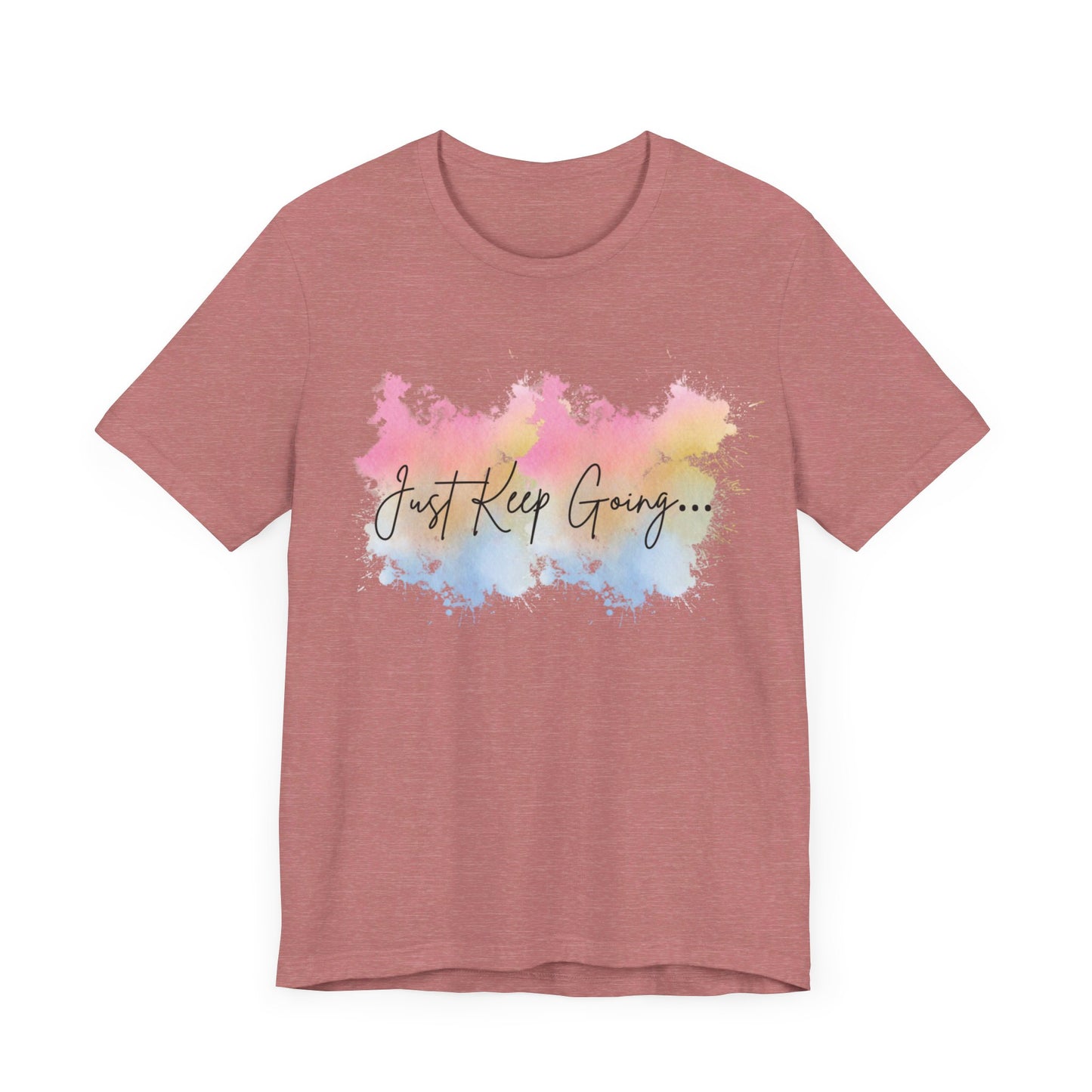 Just Keep Going Short Sleeve Tee