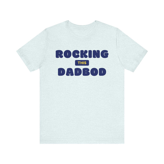 Dadbod Short Sleeve Tee