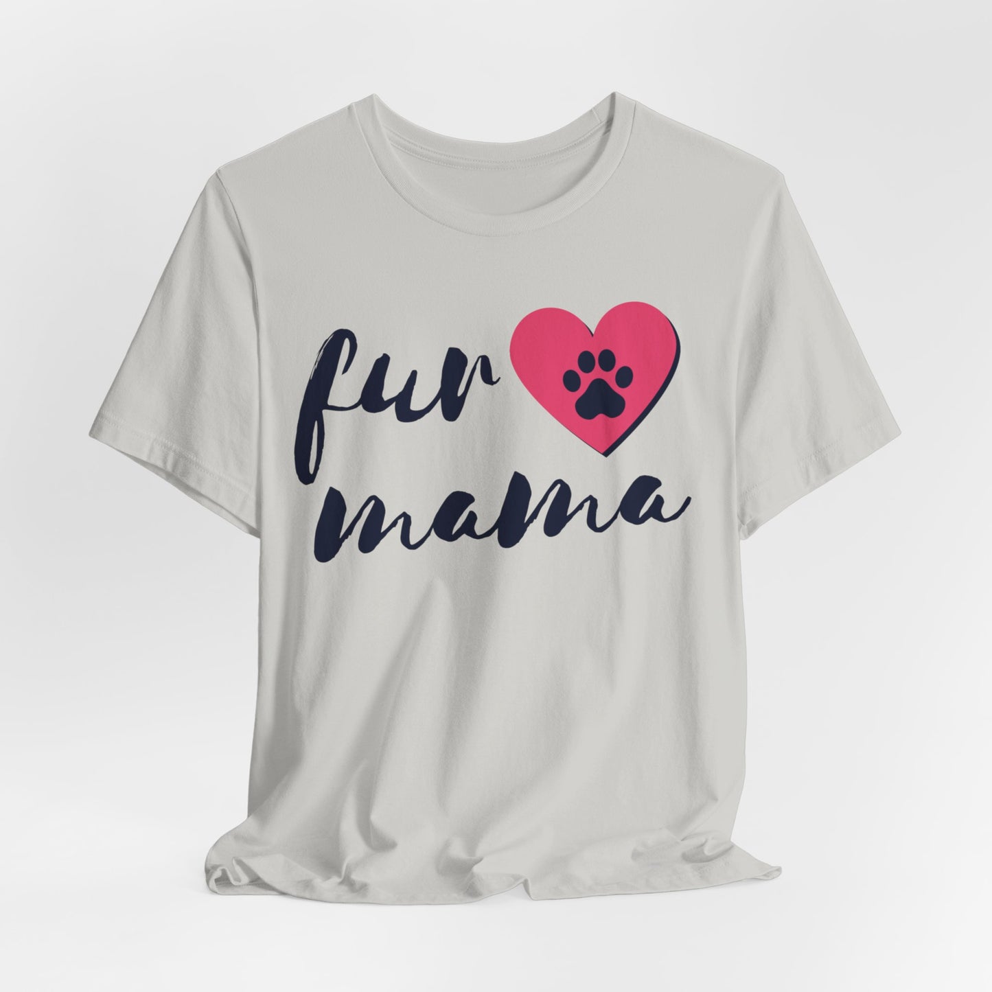 Fur Mama Short Sleeve Tee