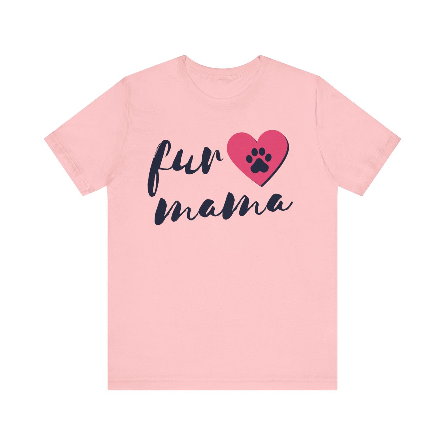 Fur Mama Short Sleeve Tee