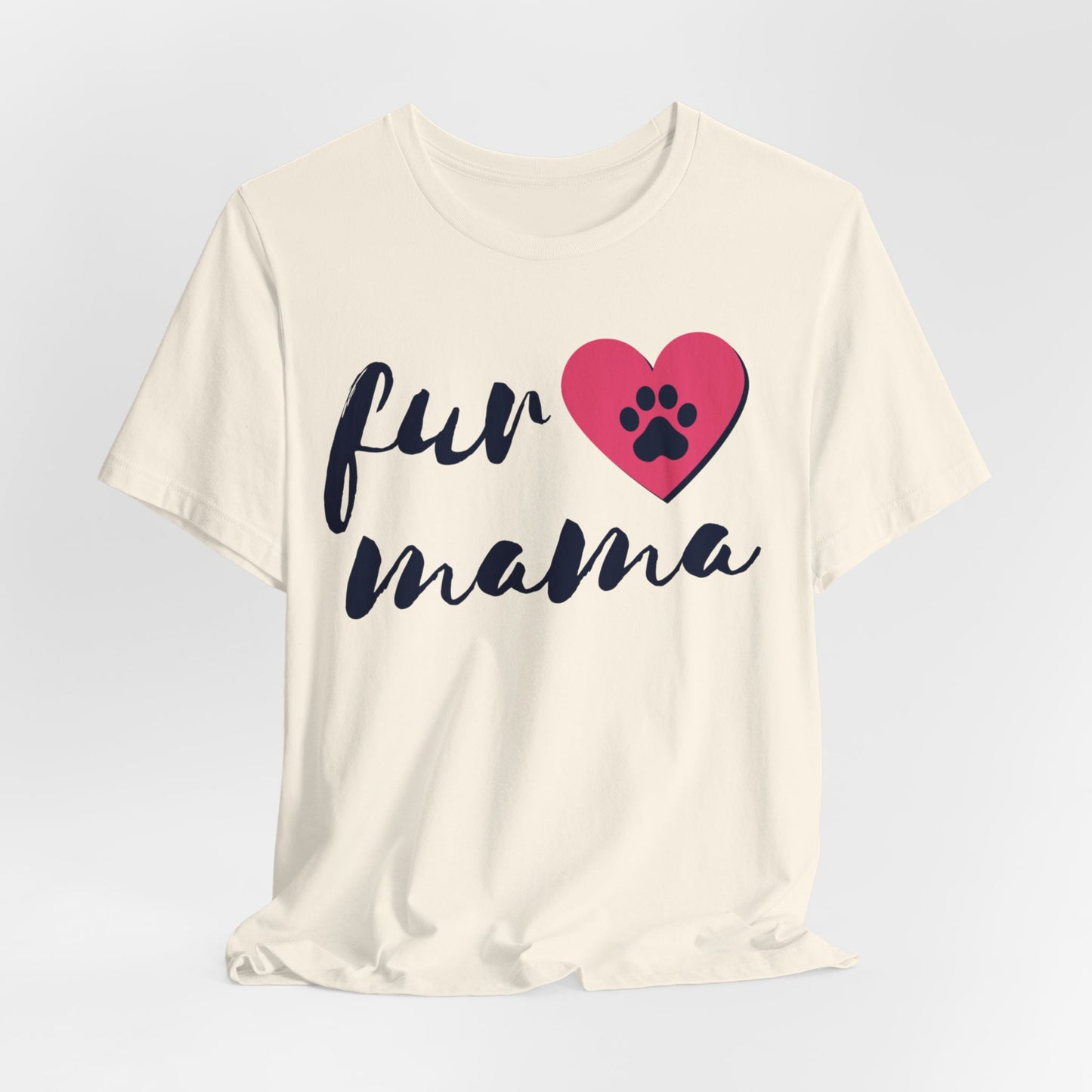 Fur Mama Short Sleeve Tee